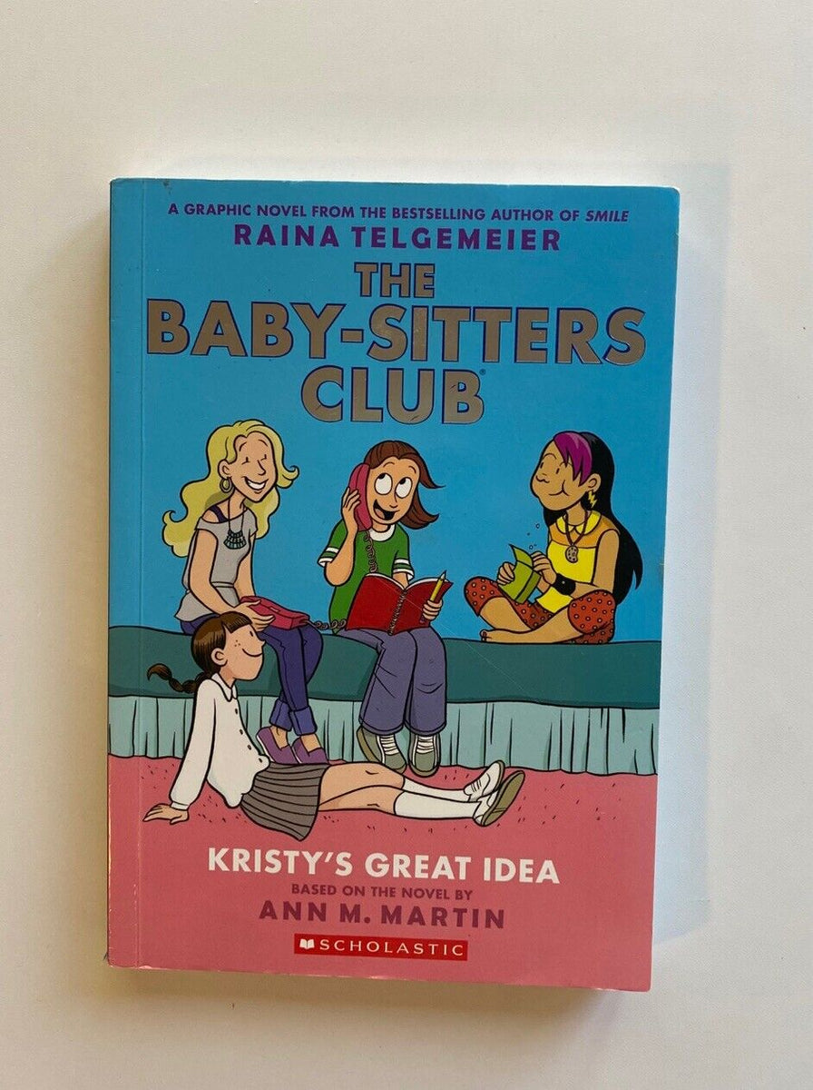 The BabySitters Club Kristy's Big Idea graphic novel Raina Telgemeier