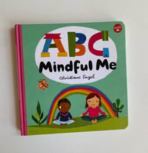 Load image into Gallery viewer, ABC Mindful Me by Christiane Engel kids board book mindfulness, VGUC
