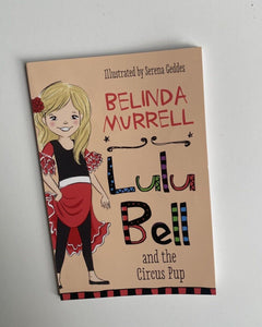 Lulu Bell and the Circus Pup by Belinda Murrell paperback novel kids, VGUC