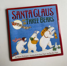 Load image into Gallery viewer, Santa Claus and the Three Bears by Maria Modugno hardcover Christmas book, VGUC
