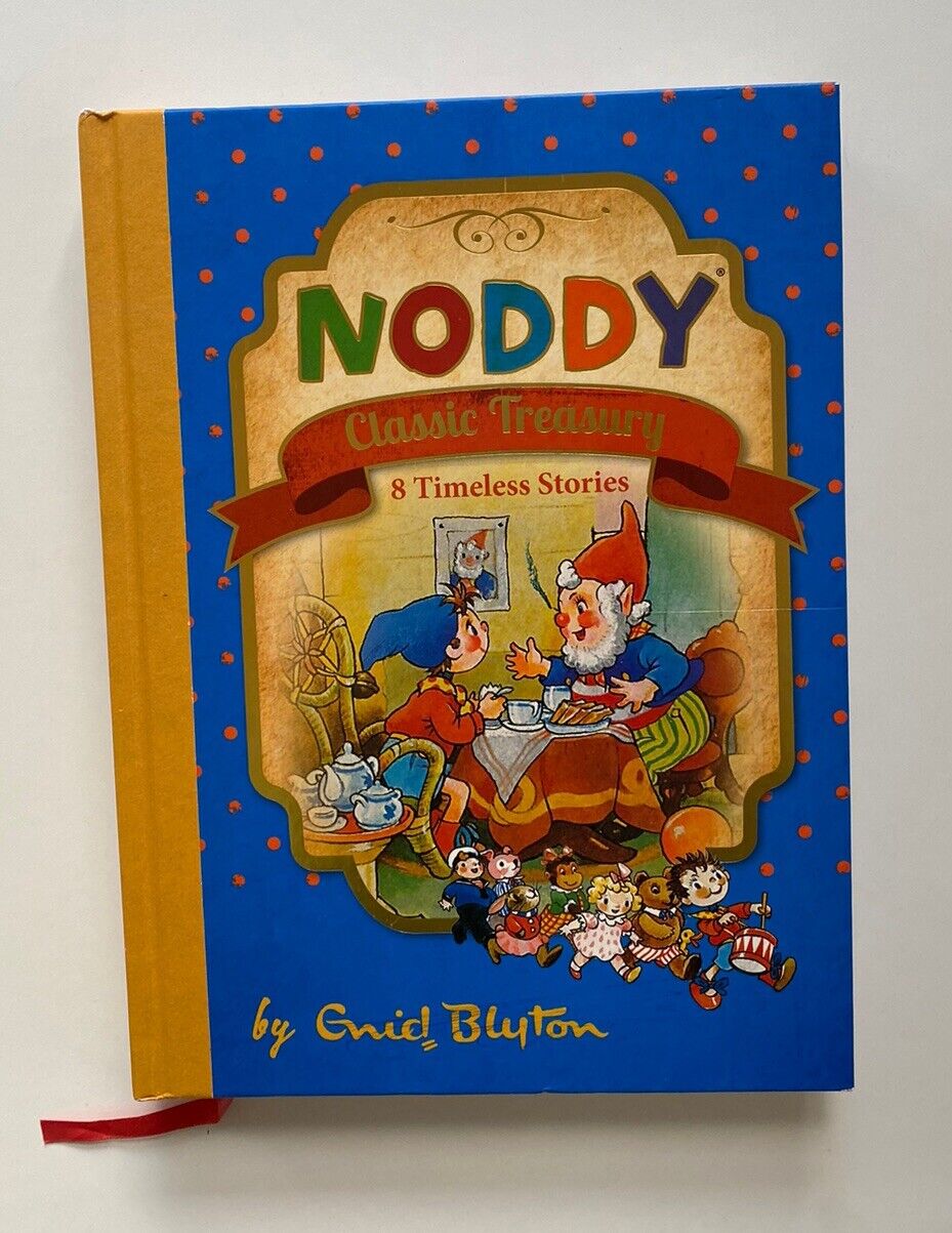 Noddy Classic Treasury by Enid Blyton 8 stories hardcover book kids 2013, VGUC